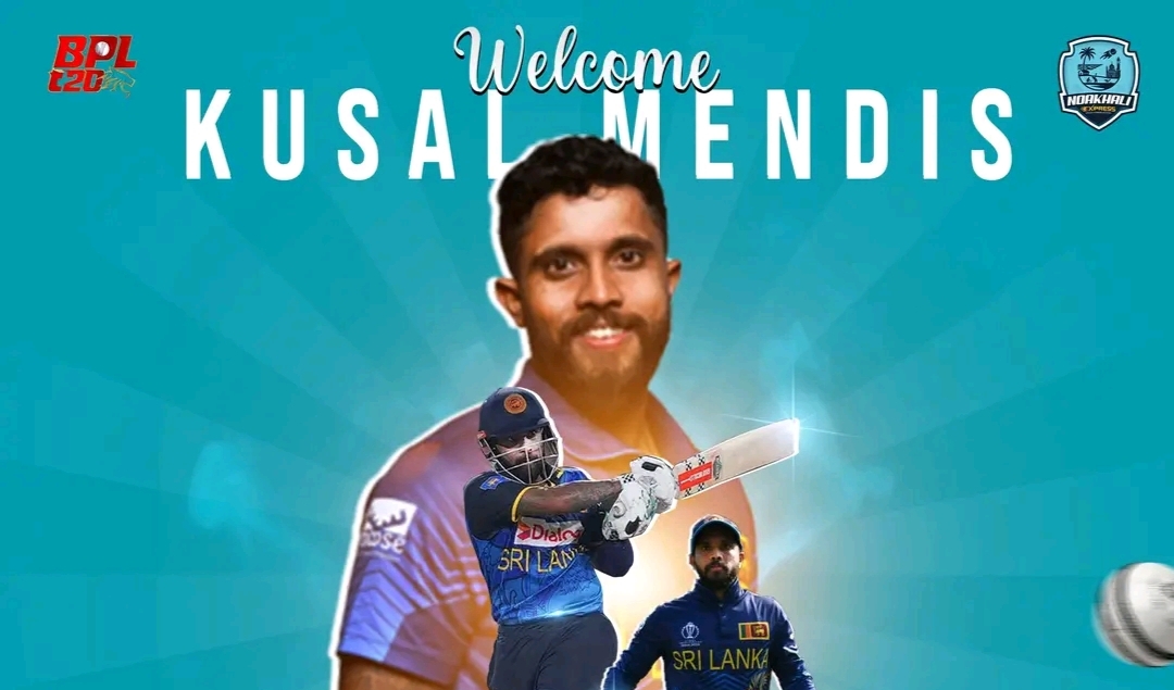 Noakhali Express announce Kusal Mendis as foreign signing for BPL 2026