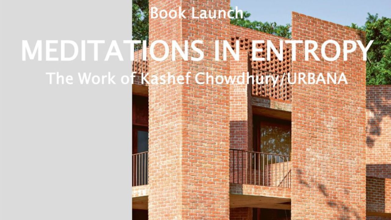 Architect Kashef Chowdhury’s monograph launches on 31 Jan