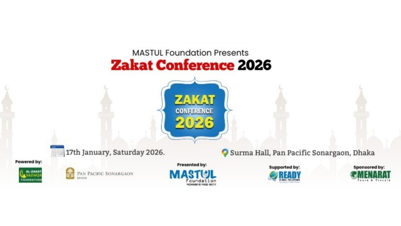MASTUL Foundation to host Zakat Conference 2026 in Dhaka