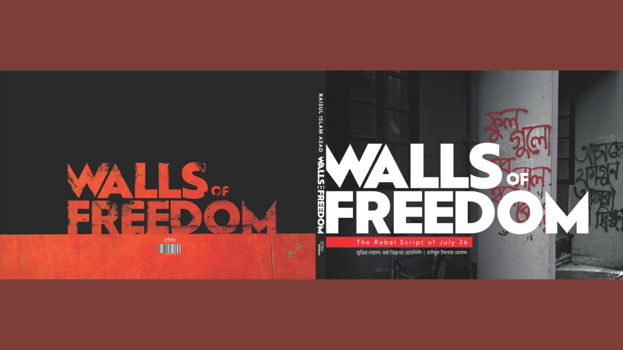 Walls of Freedom: The Rebel Script of July 36