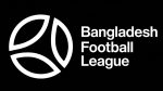 Bangladesh Football League finally set to kick off